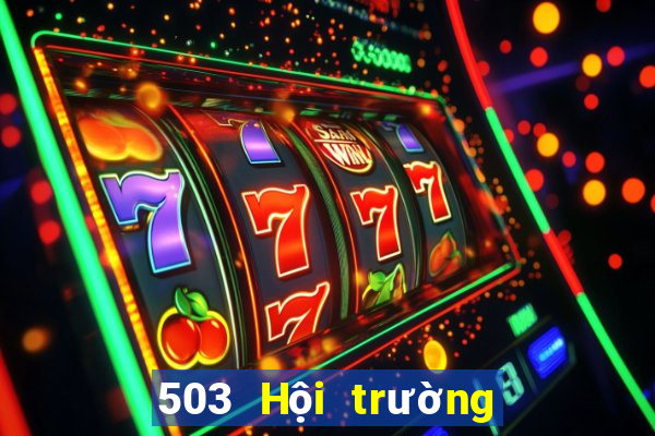 503 Hội trường Chơi bài onli