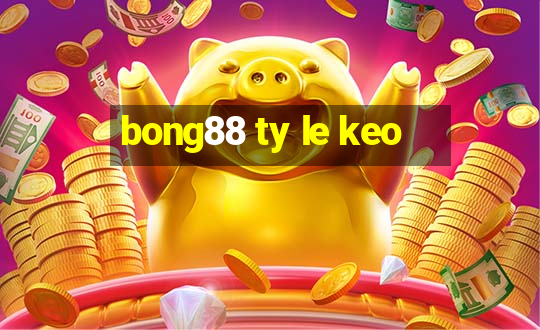 bong88 ty le keo