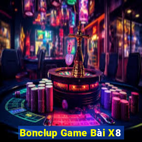 Bonclup Game Bài X8