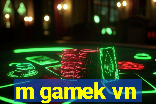 m gamek vn