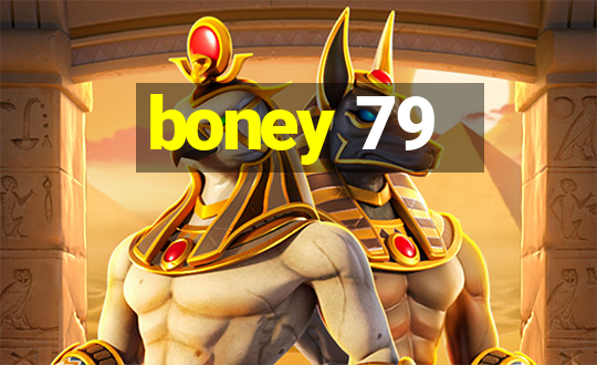 boney 79