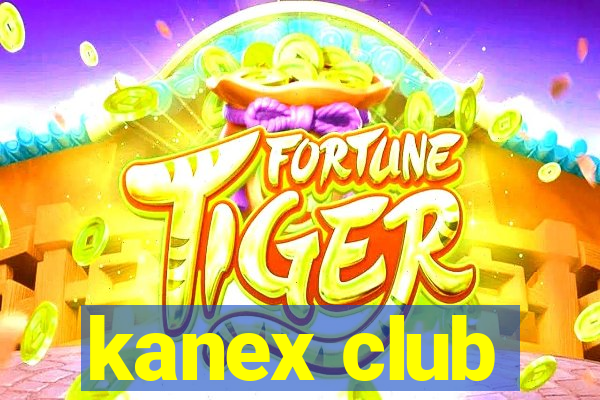 kanex club