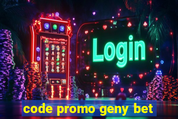 code promo geny bet