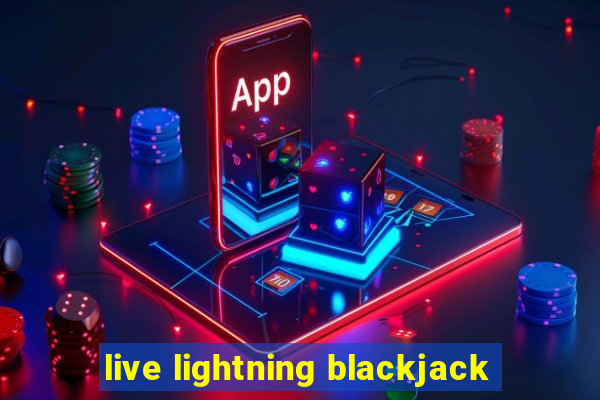 live lightning blackjack