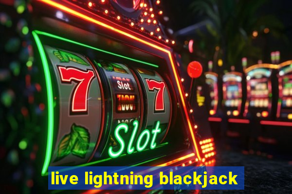 live lightning blackjack