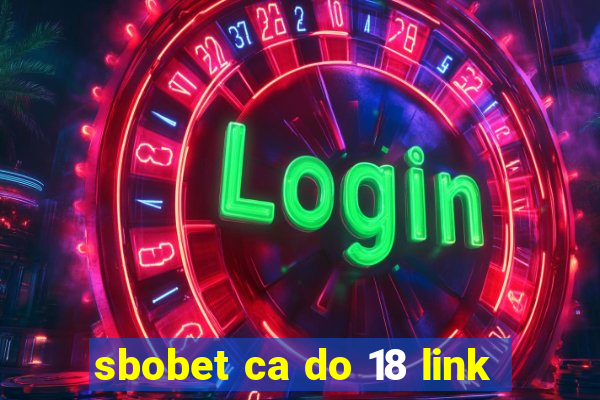 sbobet ca do 18 link