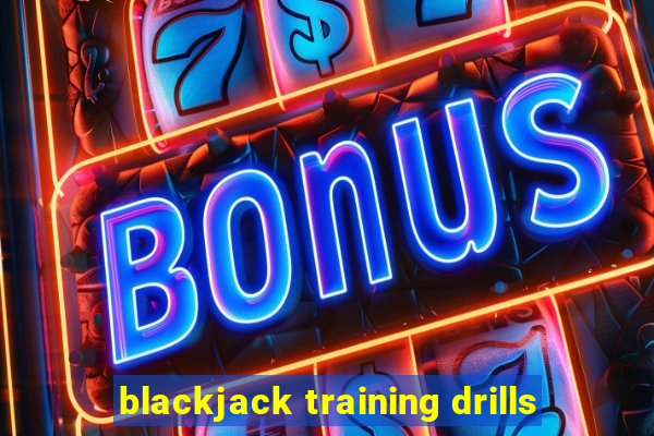 blackjack training drills