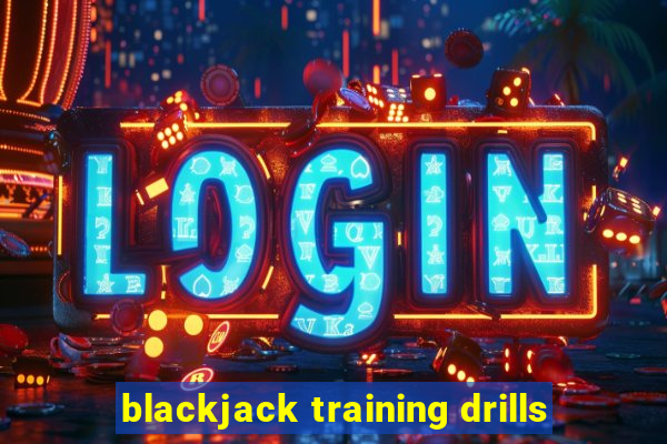 blackjack training drills