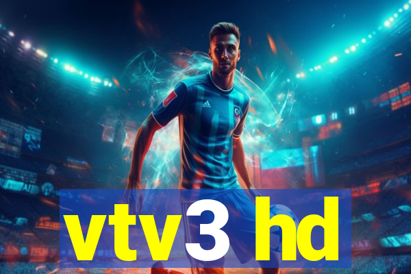 vtv3 hd