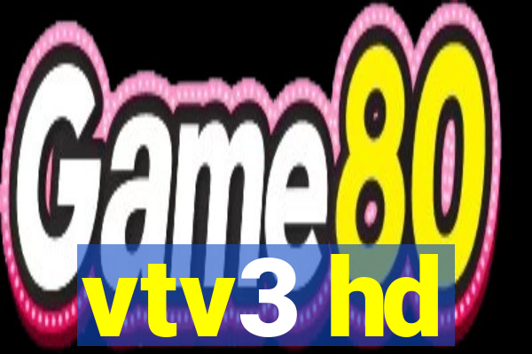 vtv3 hd