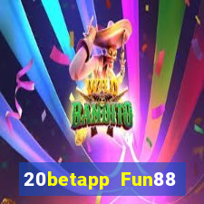 20betapp Fun88 Fortis đầy xổ số