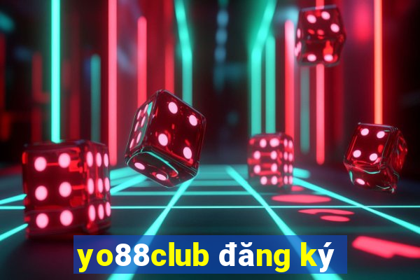 yo88club đăng ký