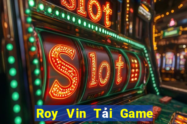 Roy Vin Tải Game Bài B52