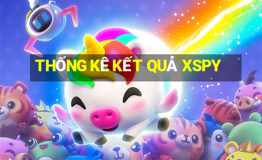 THỐNG KÊ KẾT QUẢ XSPY