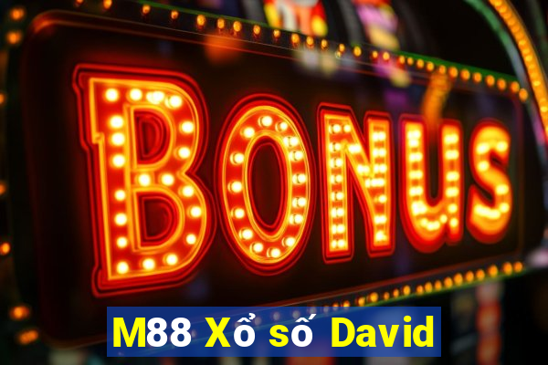 M88 Xổ số David