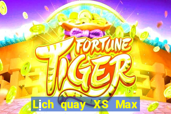 Lịch quay XS Max 3D Thứ 3