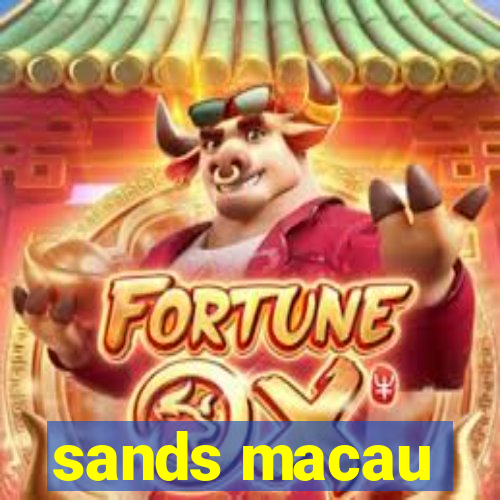 sands macau