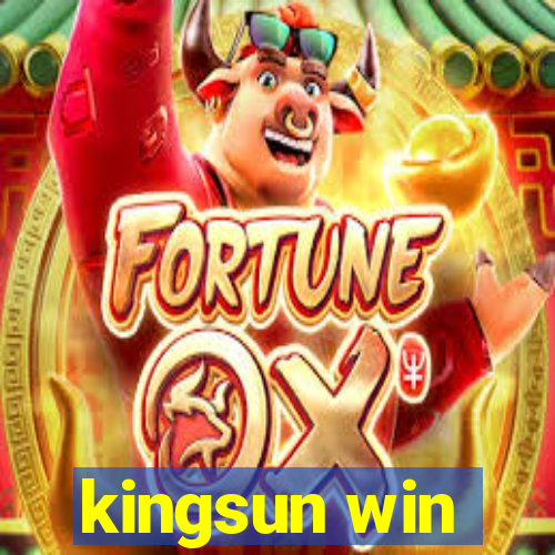 kingsun win