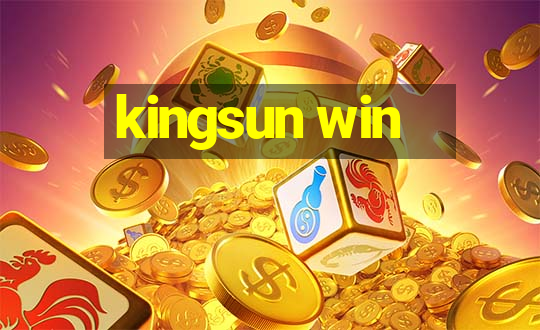 kingsun win