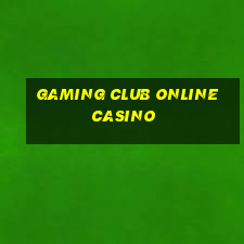 gaming club online casino