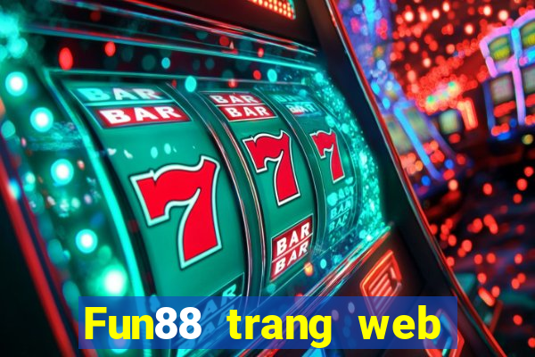 Fun88 trang web chính thức của God việt nam pc28