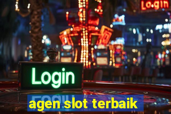 agen slot terbaik