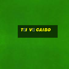 Tải về Caibo