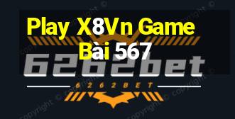 Play X8Vn Game Bài 567