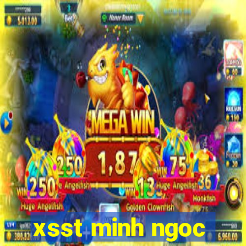 xsst minh ngoc