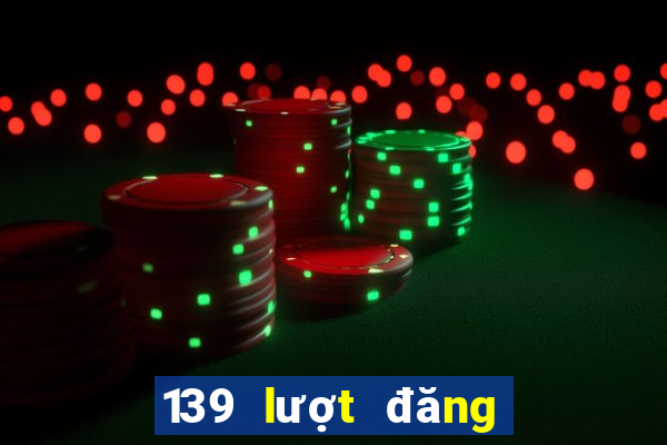 139 lượt đăng ký xổ số