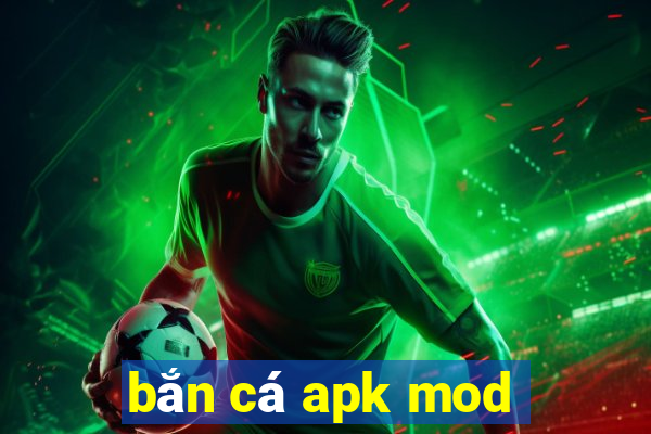 bắn cá apk mod