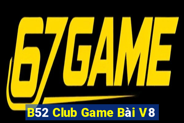 B52 Club Game Bài V8