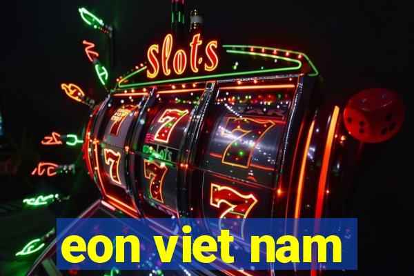 eon viet nam