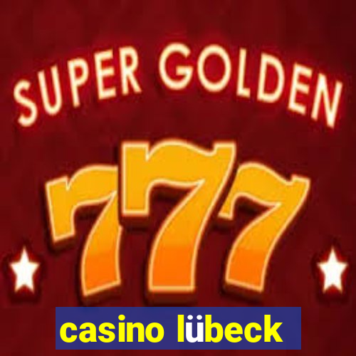 casino lübeck