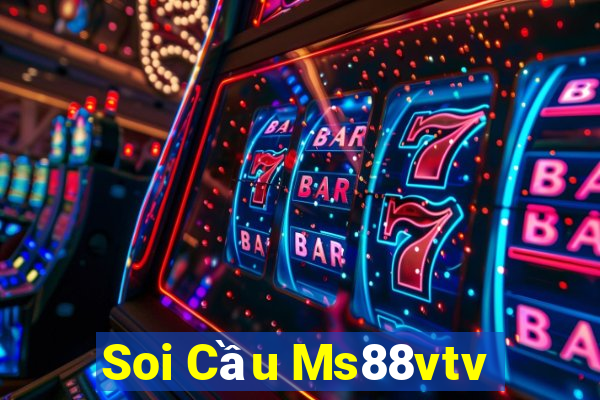 Soi Cầu Ms88vtv