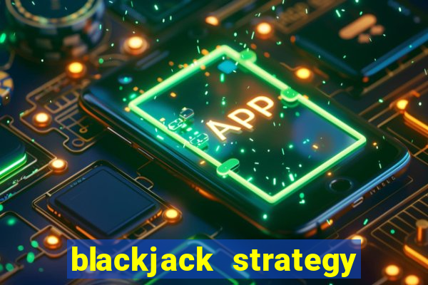 blackjack strategy card free