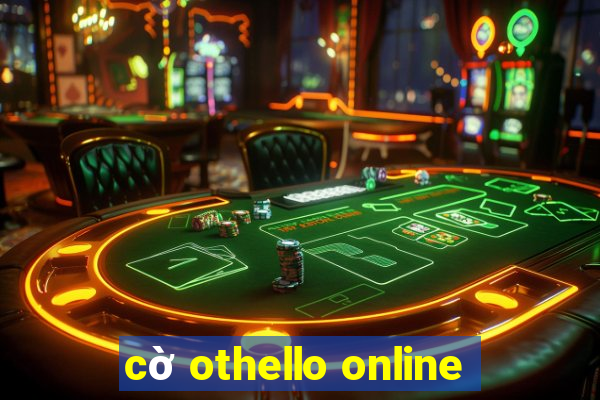 cờ othello online