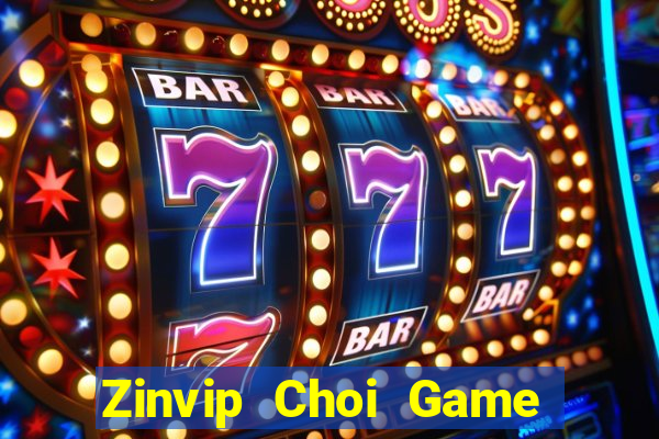 Zinvip Choi Game Đánh Bài