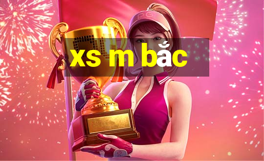 xs m bắc