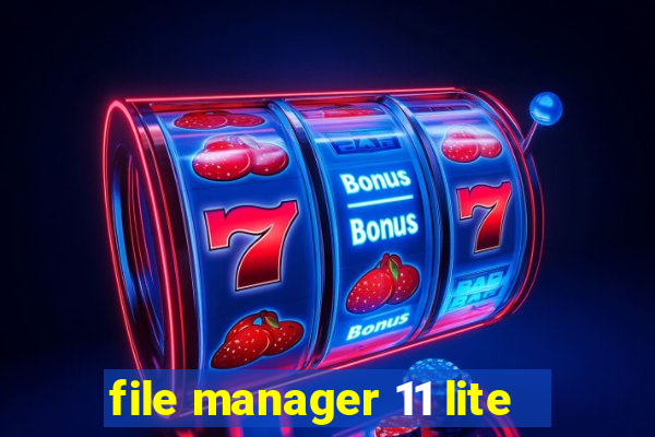 file manager 11 lite