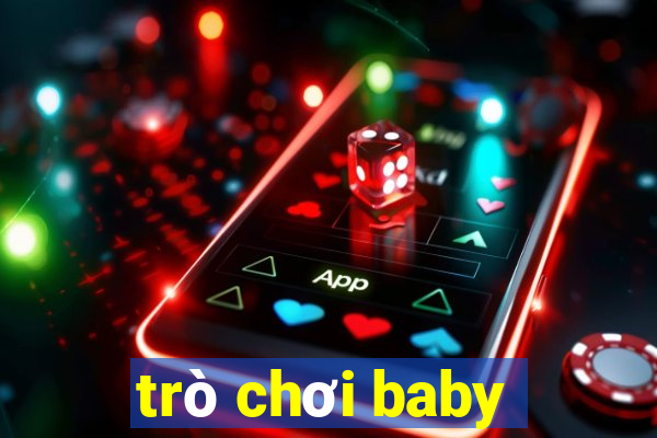 trò chơi baby