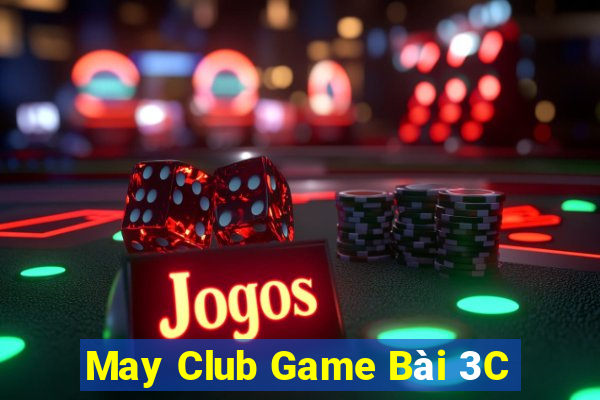 May Club Game Bài 3C