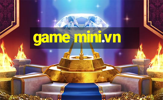 game mini.vn