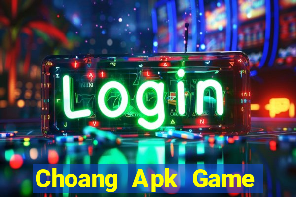 Choang Apk Game Bài Poker Online