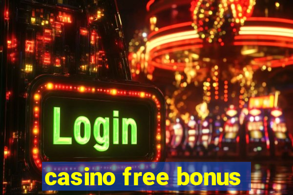 casino free bonus