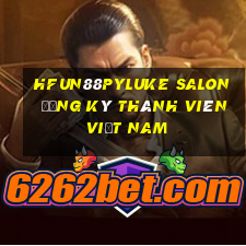 HFun88pyLuke Salon Đăng ký thành viên Việt nam