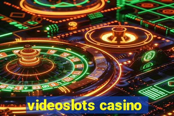 videoslots casino