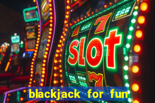 blackjack for fun no money