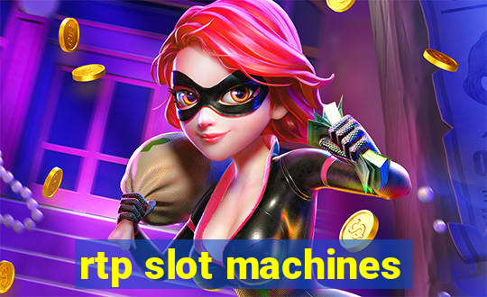 rtp slot machines