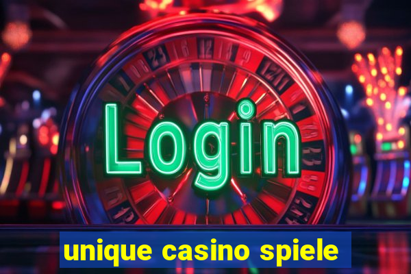 unique casino spiele